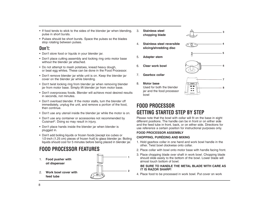 Cuisinart CBT-500FPC Food Processor Features, Food Processor Getting Started Step by Step, Jar and the food processor bowl 