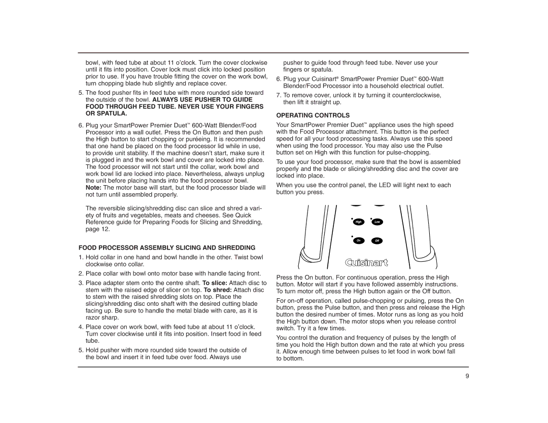 Cuisinart CBT-500FPC manual Food Through Feed TUBE. Never USE Your Fingers or Spatula, Operating Controls 