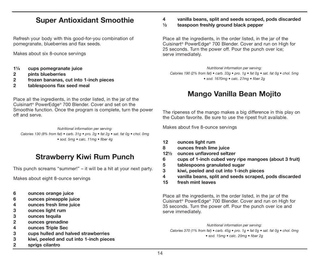 Cuisinart CBT-700 Series manual Super Antioxidant Smoothie, Strawberry Kiwi Rum Punch, Mango Vanilla Bean Mojito 