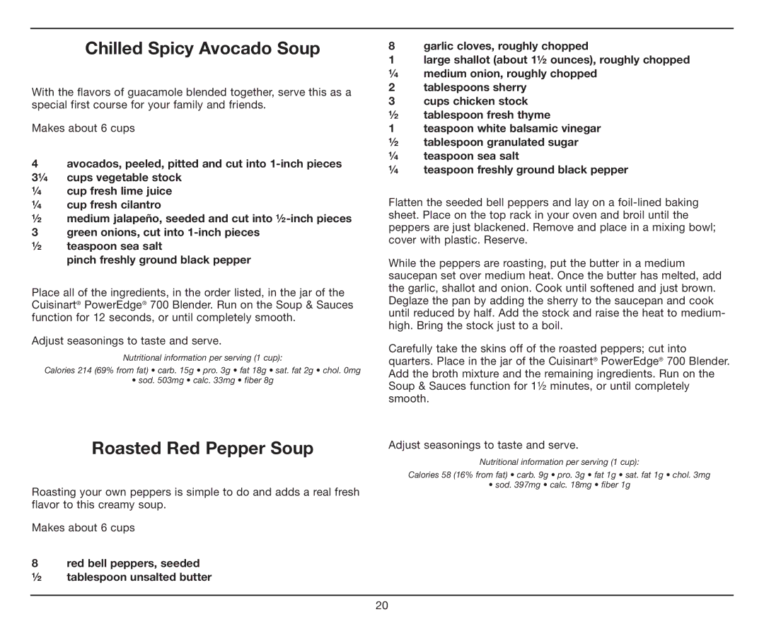 Cuisinart CBT-700 Series manual Chilled Spicy Avocado Soup, Roasted Red Pepper Soup 