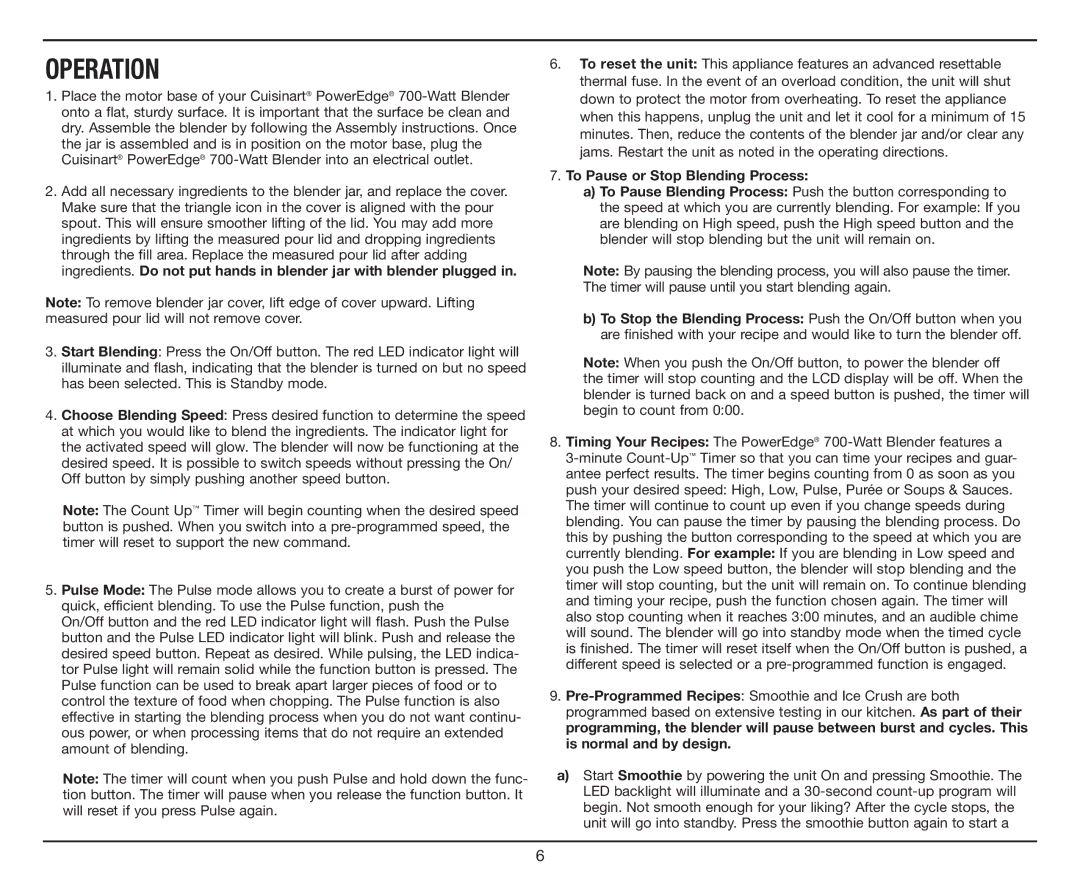 Cuisinart CBT-700 Series manual Operation, To Pause or Stop Blending Process 