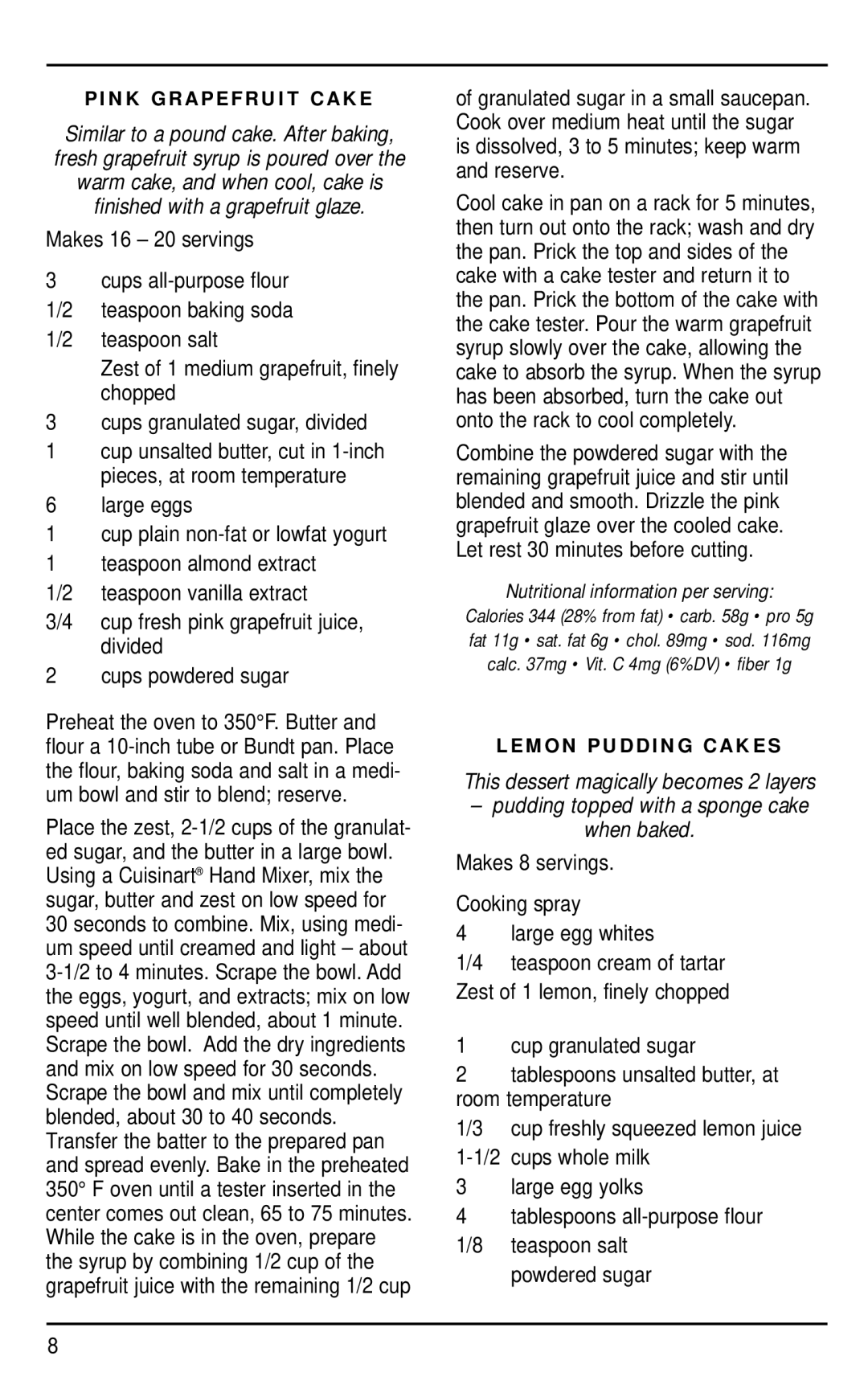 Cuisinart CCJ-100 manual Large eggs Cup plain non-fat or lowfat yogurt, Makes 8 servings Cooking spray Large egg whites 