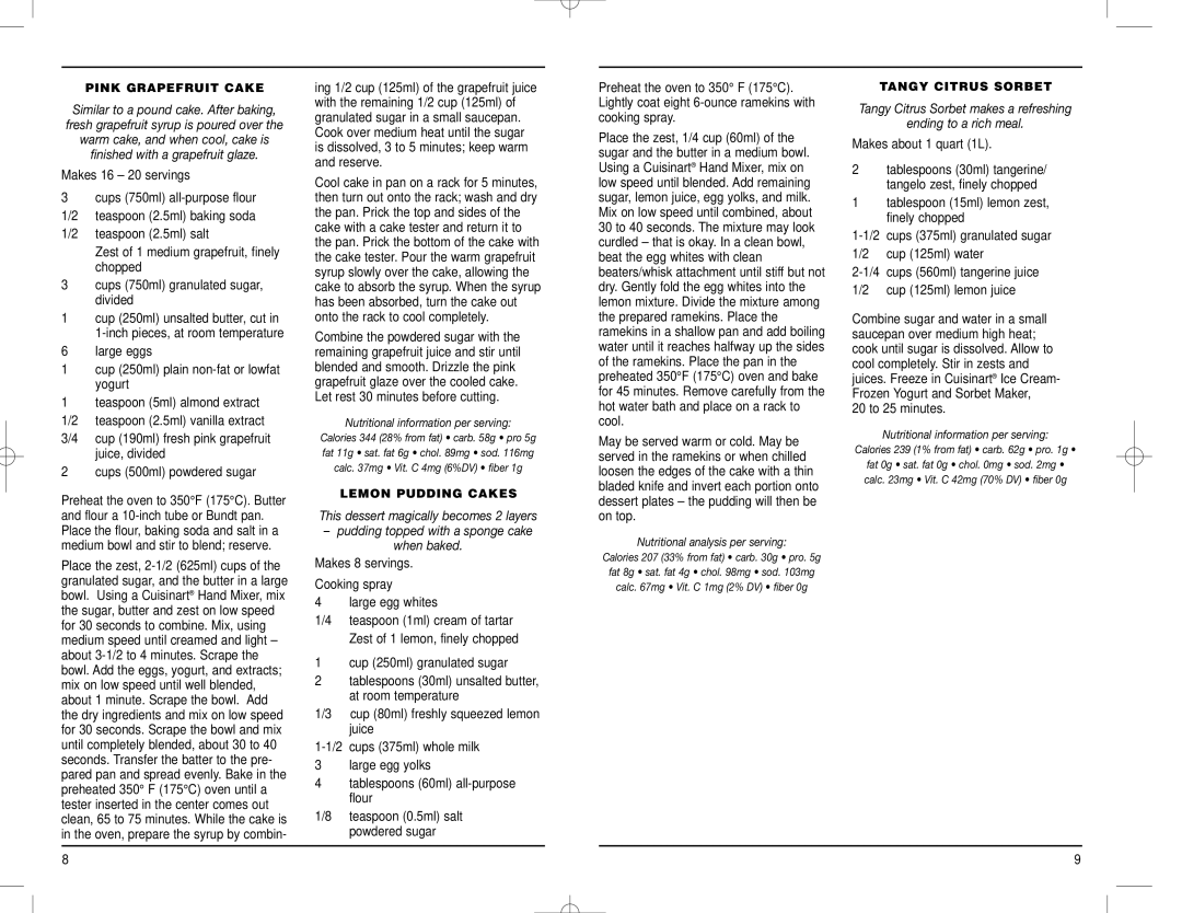 Cuisinart CCJ-100C manual Pink Grapefruit Cake, Lemon Pudding Cakes, Pudding topped with a sponge cake, When baked 