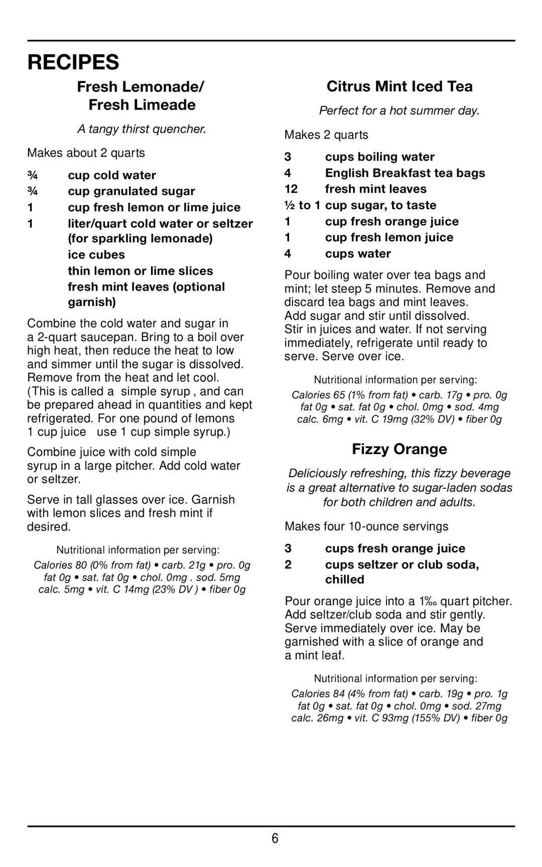 Cuisinart CCJ-500 manual Recipes, Fresh Lemonade Fresh Limeade, Citrus Mint Iced Tea, Fizzy Orange 