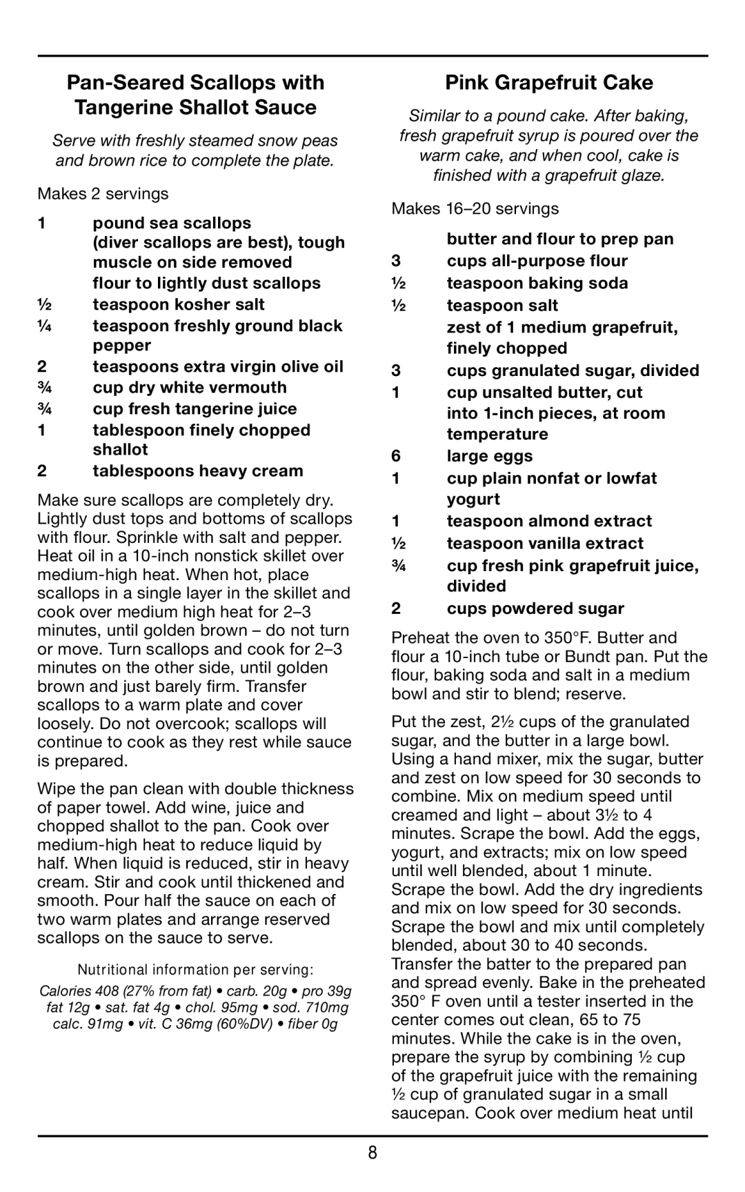 Cuisinart CCJ-500 manual Pan-Seared Scallops with Tangerine Shallot Sauce, Pink Grapefruit Cake 