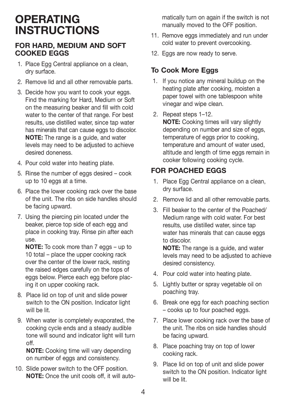 Cuisinart CEC-10 manual Operating Instructions, For Hard, Medium And Soft Cooked Eggs, To Cook More Eggs, For Poached Eggs 