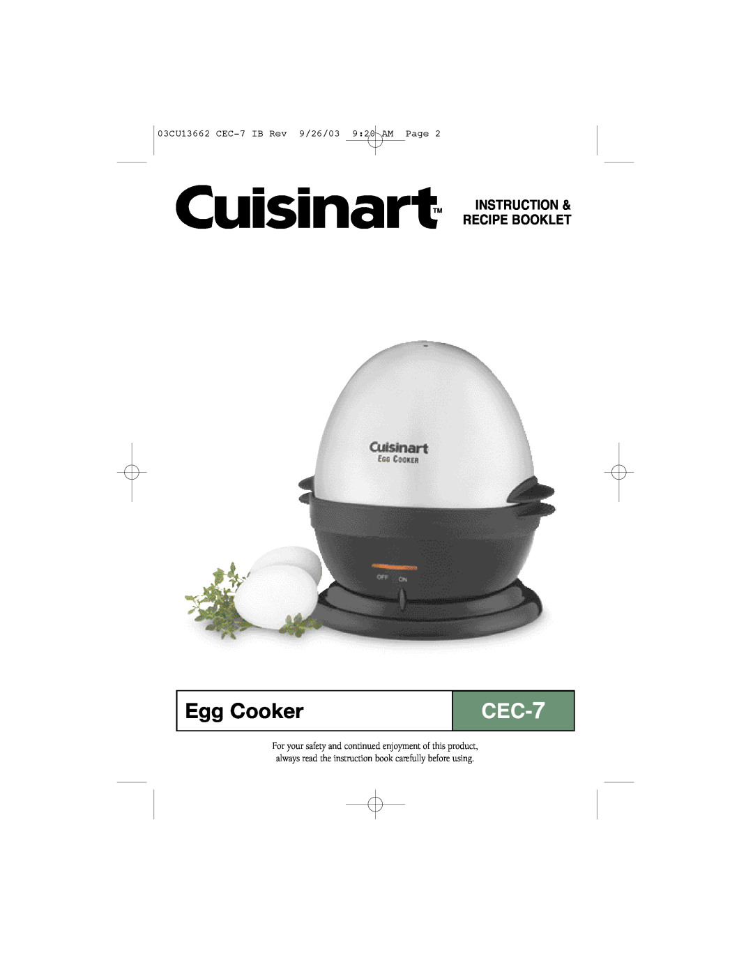 Cuisinart manual Egg Cooker, Instruction Recipe Booklet, 03CU13662 CEC-7 IB Rev 9/26/03 920 AM Page 
