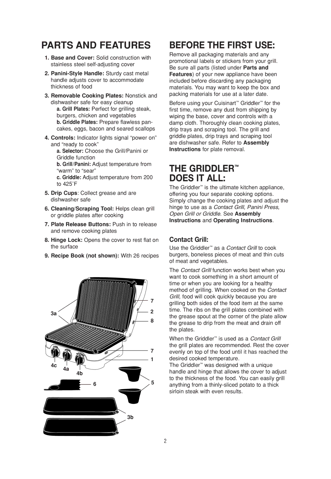 Cuisinart CGR-4C manual Parts and Features, Before the First USE, Griddler Does IT ALL, Contact Grill 