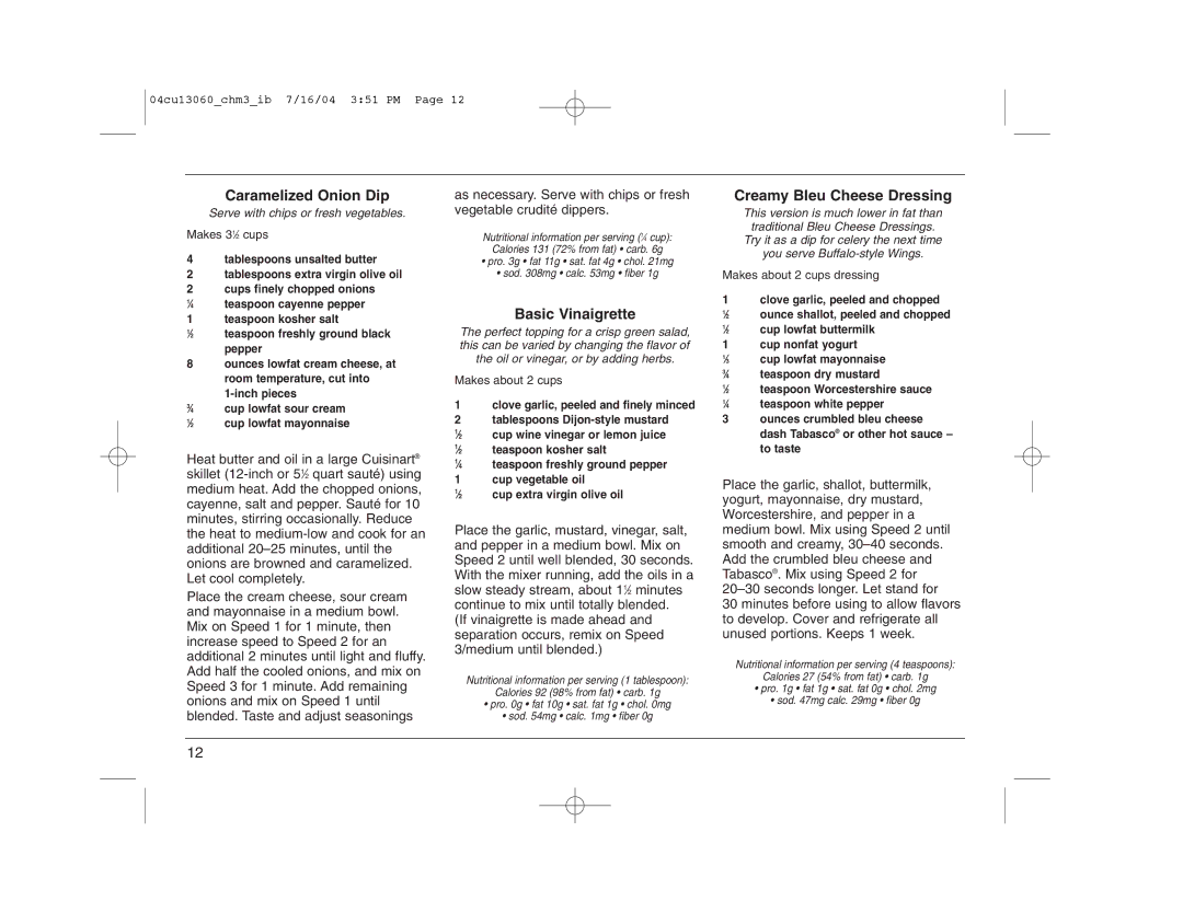 Cuisinart CHM-3 manual Caramelized Onion Dip, Basic Vinaigrette, Creamy Bleu Cheese Dressing 
