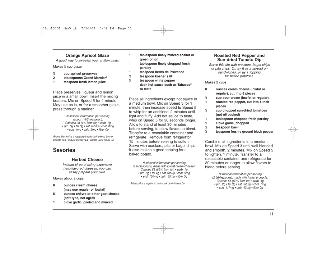 Cuisinart CHM-5 manual Orange Apricot Glaze, Herbed Cheese, Roasted Red Pepper Sun-dried Tomato Dip 