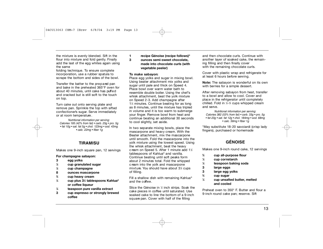 Cuisinart CHM-7 manual Tiramisu, Génoise, For champagne sabayon Egg yolks, To make sabayon 