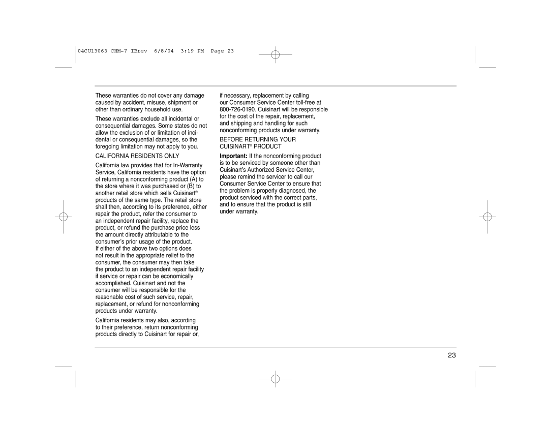 Cuisinart CHM-7 manual California Residents only, If necessary, replacement by calling 