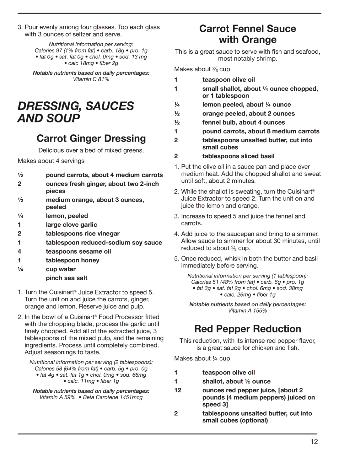 Cuisinart CJE-1000 manual Dressing, Sauces and Soup, Carrot Ginger Dressing, Carrot Fennel Sauce With Orange 