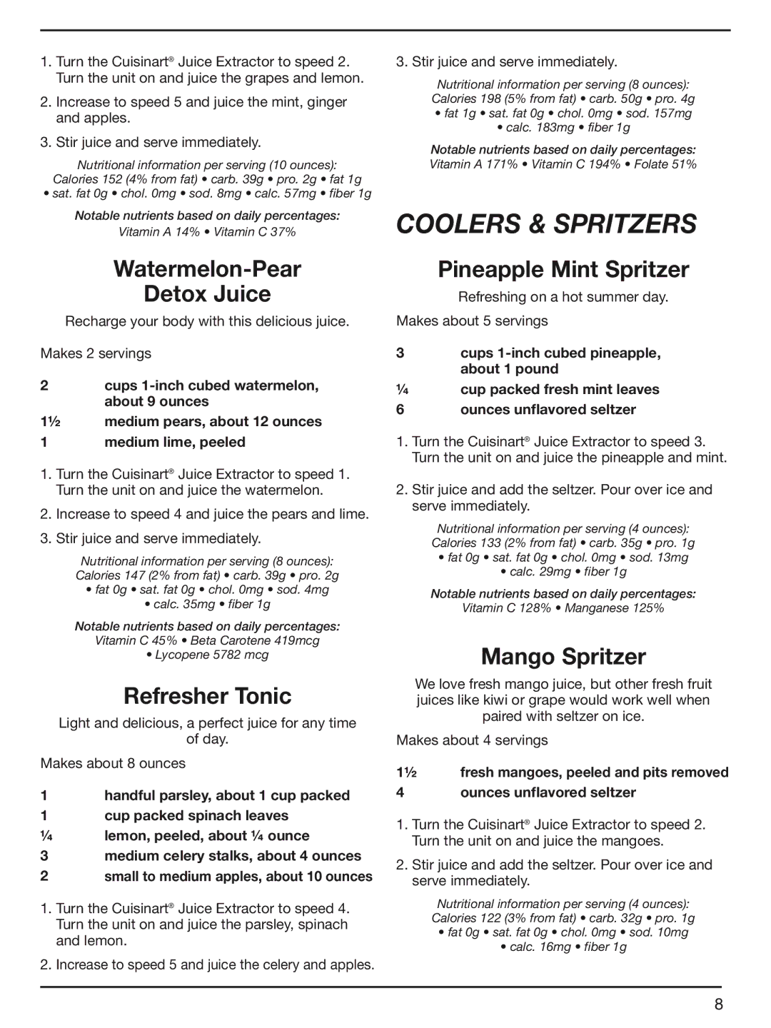 Cuisinart CJE-1000 manual Coolers & spritzers, Watermelon-Pear Detox Juice, Refresher Tonic, Pineapple Mint Spritzer 