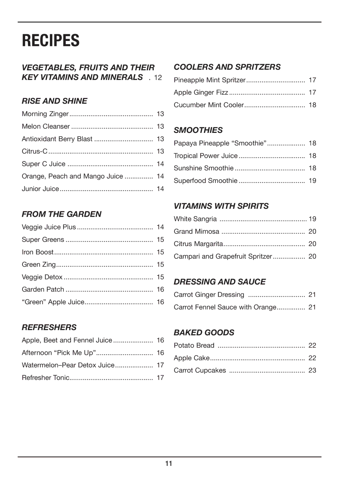 Cuisinart CJE-500 manual Recipes 