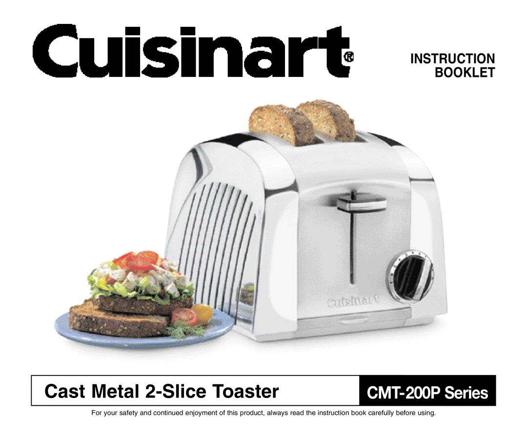 Cuisinart manual Cast Metal 2-SliceToaster, CMT-200PSeries, Instruction Booklet 