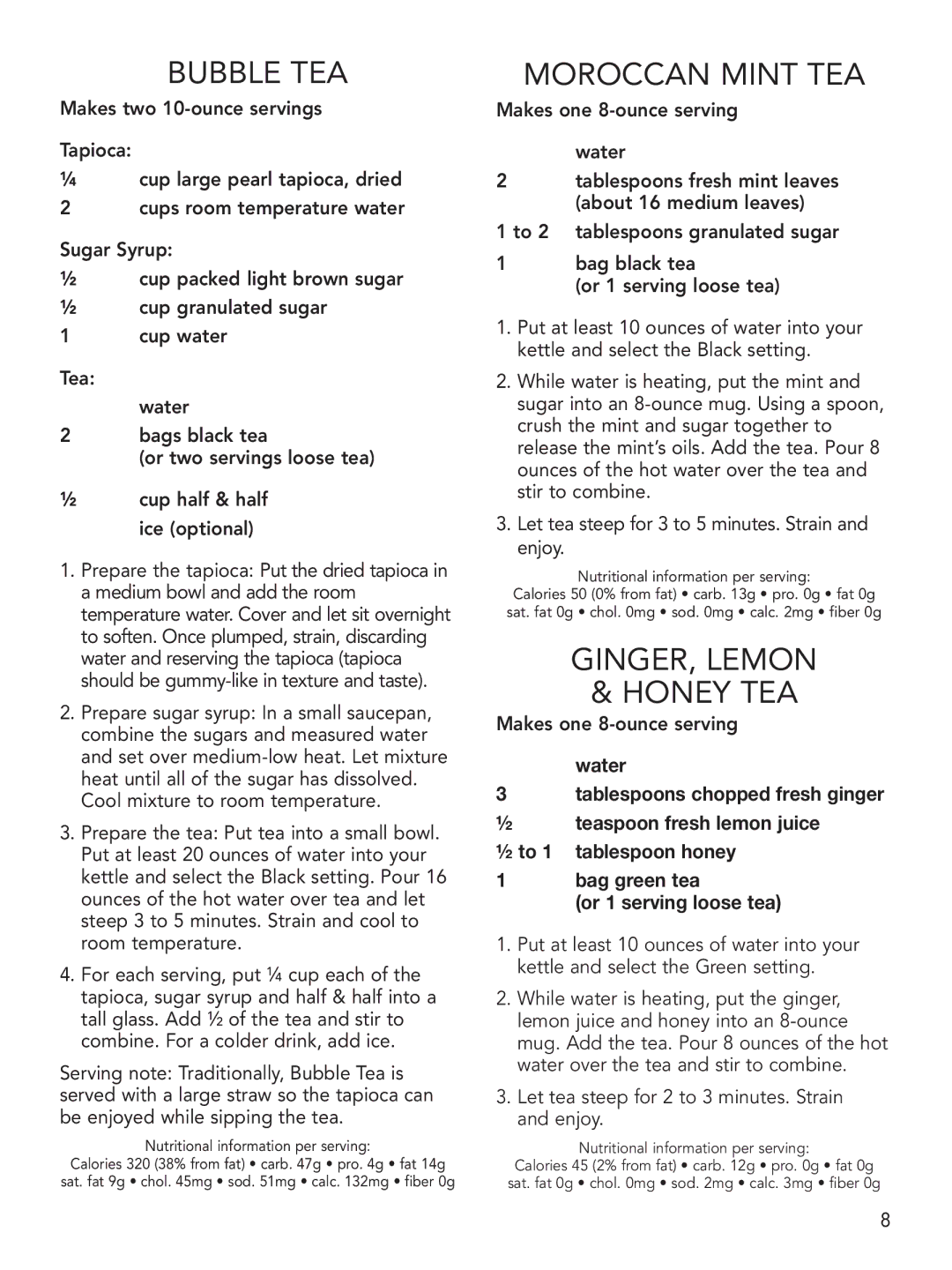 Cuisinart CPK-17 manual Bubble Tea, Moroccan Mint Tea, Ginger, Lemon Honey Tea, Makes one 8-ounce serving Water 