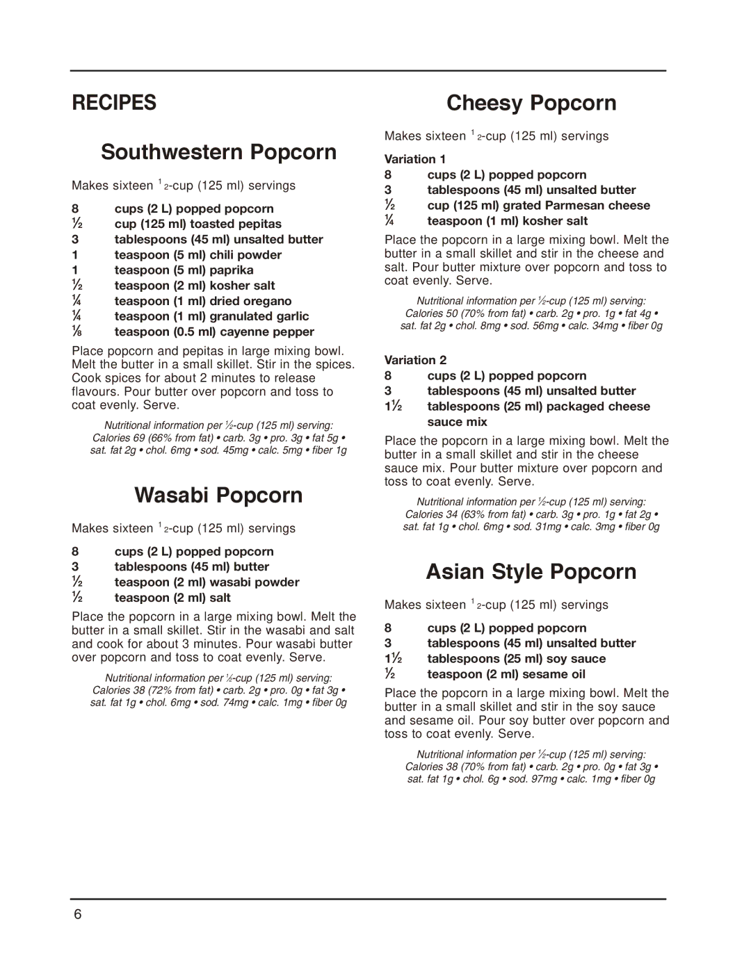 Cuisinart CPM-800C manual Recipes, Southwestern Popcorn, Wasabi Popcorn, Cheesy Popcorn, Asian Style Popcorn 