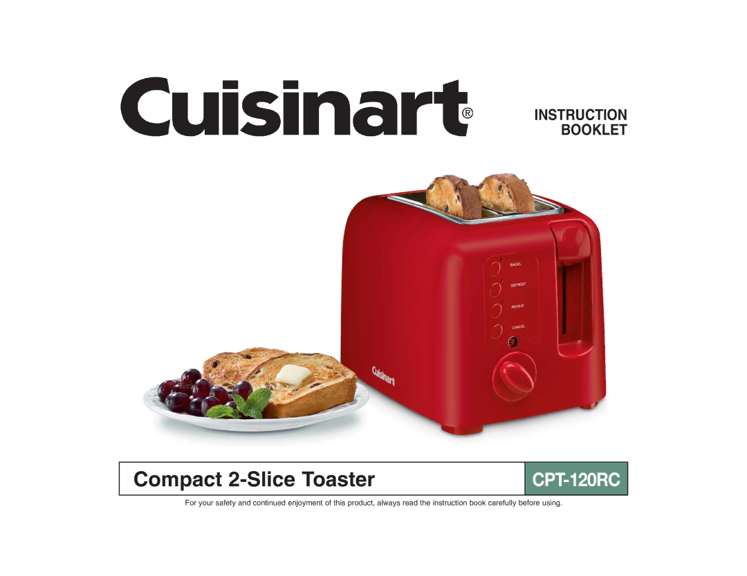 Cuisinart CPT-120RC manual Compact 2-Slice Toaster, Instruction Booklet 