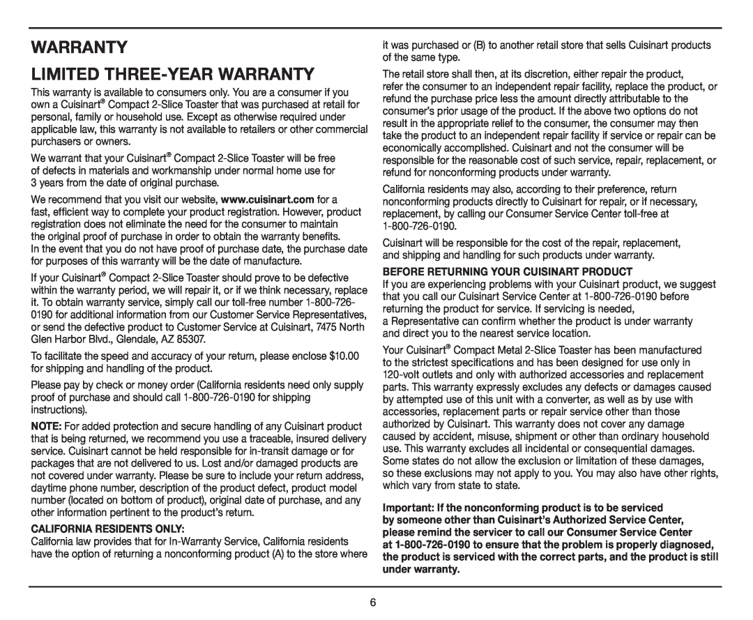 Cuisinart CPT-122 WARRANTY Limited Three-YearWarranty, California Residents Only, Before Returning Your Cuisinart Product 