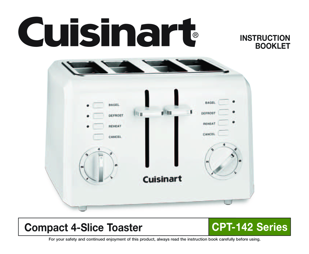 Cuisinart CPT-142 manual Compact 4-SliceToaster, Instruction Booklet 