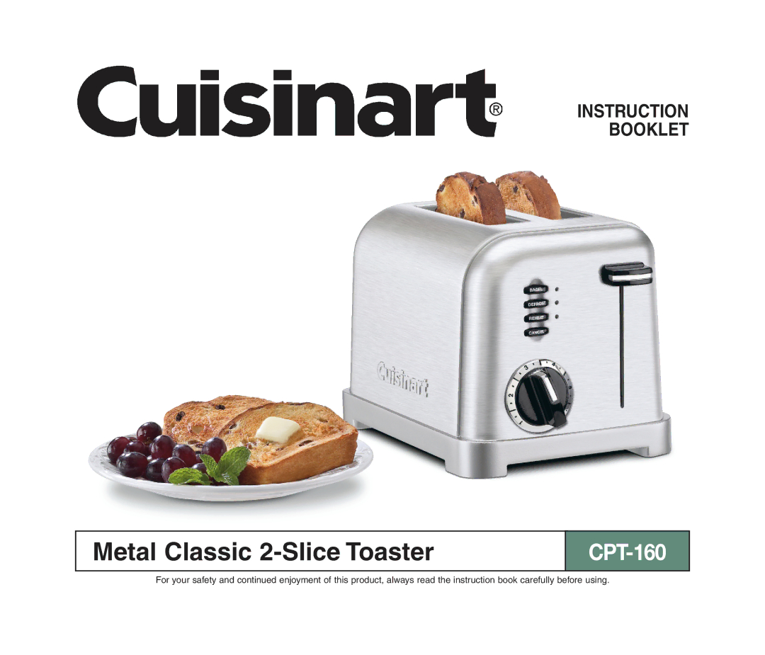 Cuisinart CPT-160 manual Metal Classic 2-Slice Toaster, Instruction Booklet 