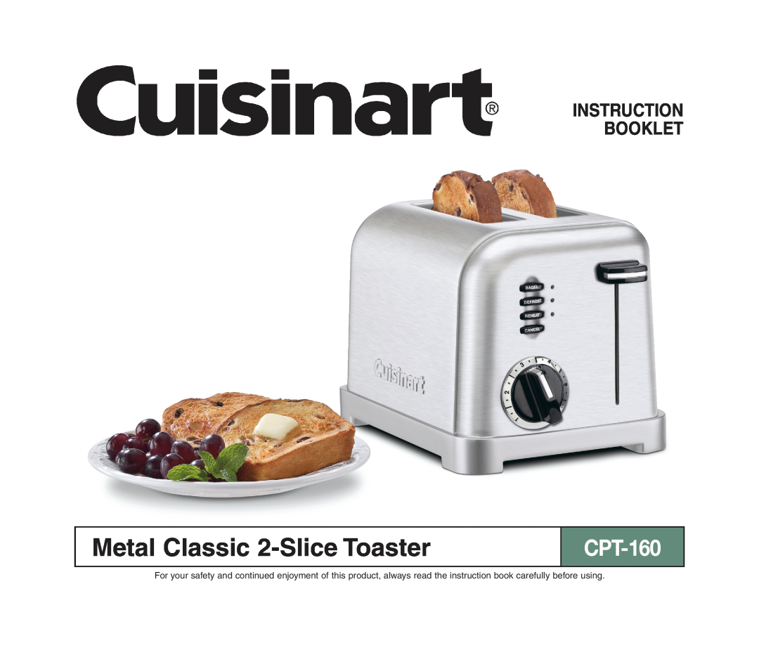 Cuisinart CPT-160 manual Instruction Booklet, Metal Classic 2-SliceToaster 