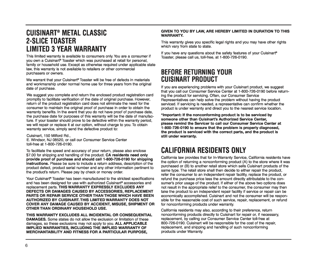 Cuisinart CPT-160 manual California Residents Only, Before Returning Your Cuisinart Product, Cuisinart, 150 Milford Rd 