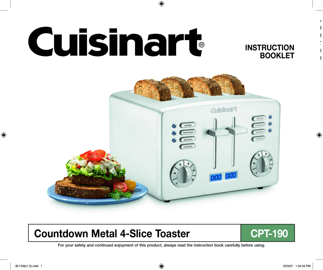 Cuisinart CPT-190 manual Countdown Metal 4-SliceToaster, Instruction Booklet, IB-73361.0.indd1, 5/23/07 1:54:34 PM 