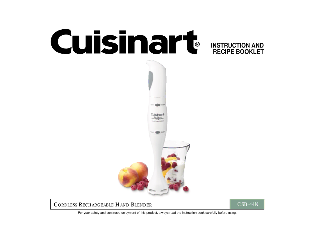 Cuisinart CSB-44N manual Instruction and Recipe Booklet 