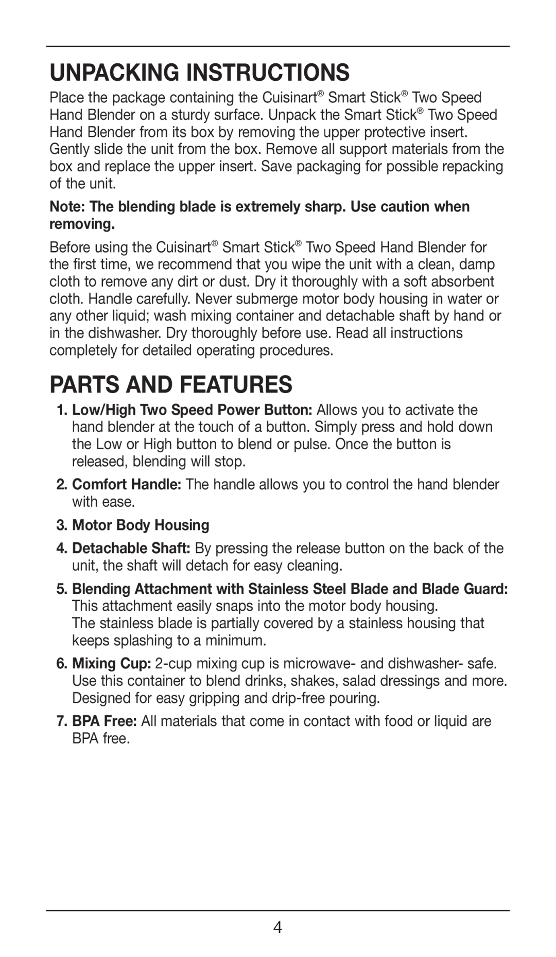 Cuisinart CSB-75 manual Unpacking Instructions, Parts And Features, Motor Body Housing 