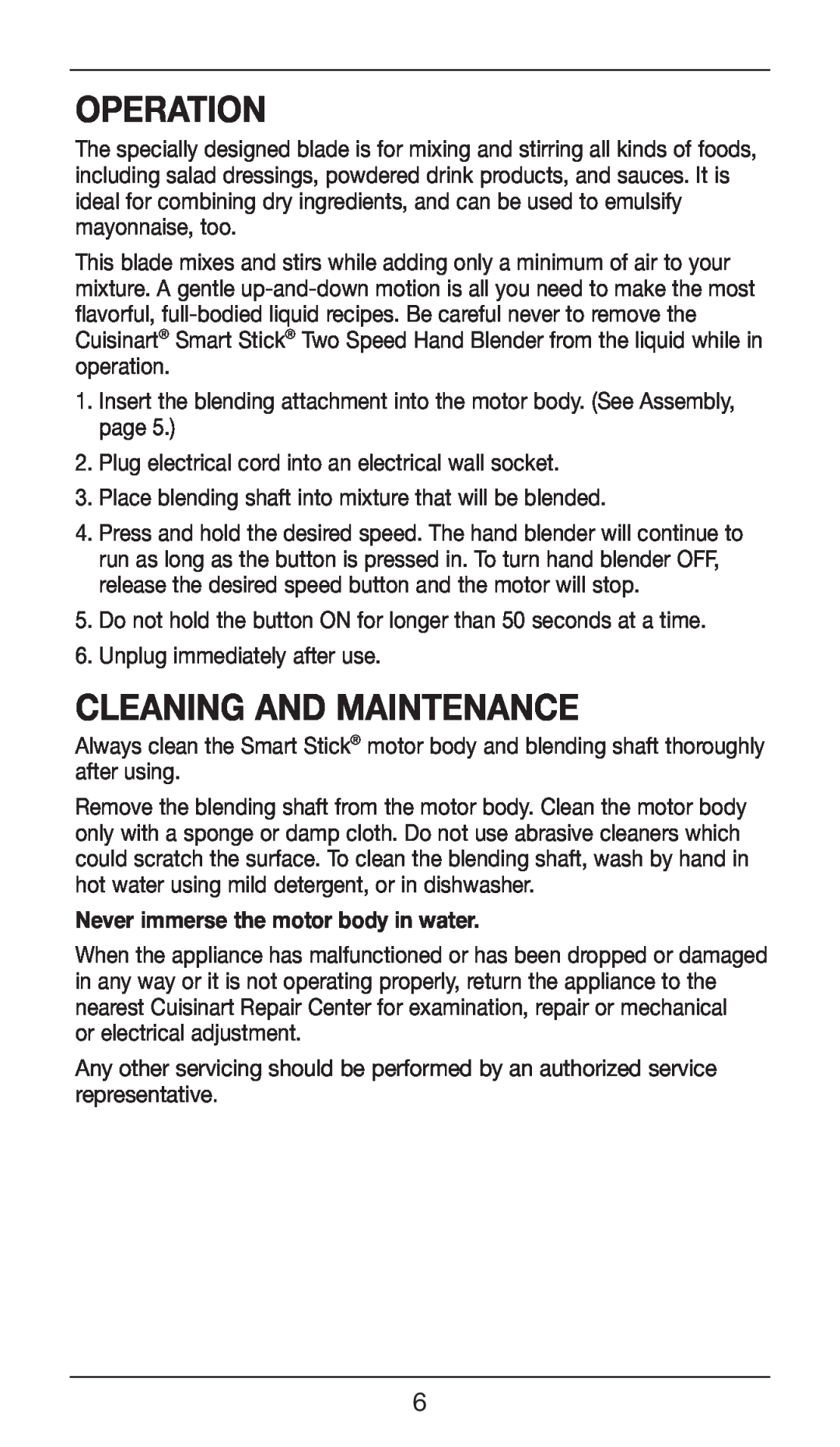 Cuisinart CSB-75 manual Operation, Cleaning And Maintenance, Never immerse the motor body in water 