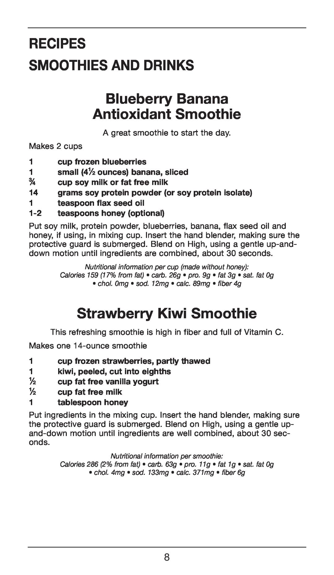 Cuisinart CSB-75 manual RECIPES SMOOTHIES AND DRINKS Blueberry Banana Antioxidant Smoothie, Strawberry Kiwi Smoothie 