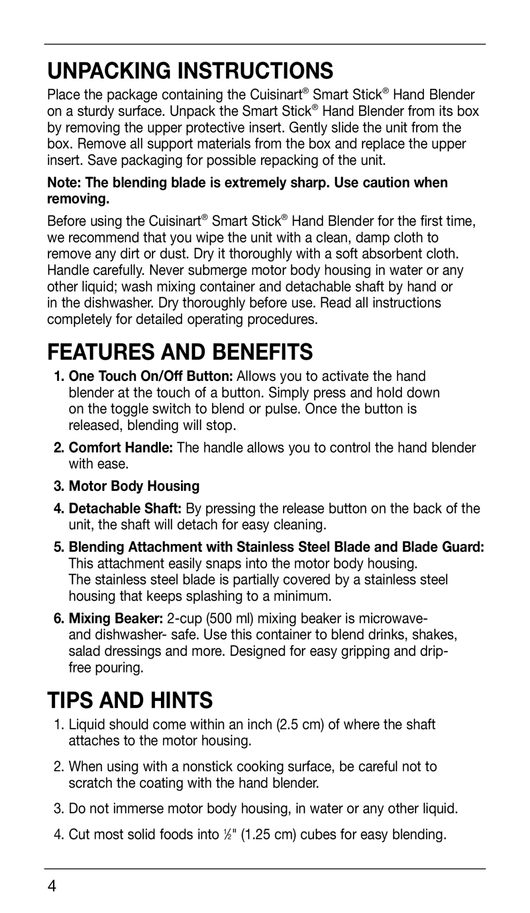 Cuisinart CSB-76C manual Unpacking Instructions, Features and Benefits, Tips and Hints 