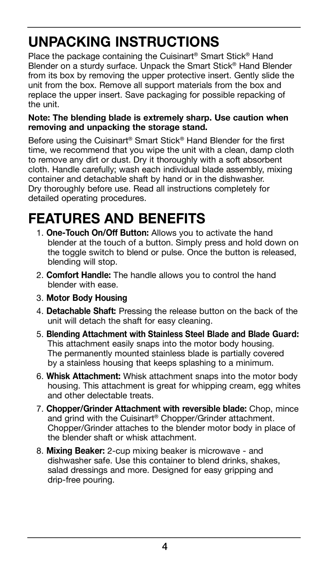 Cuisinart CSB-77 manual Unpacking Instructions, Features and Benefits 