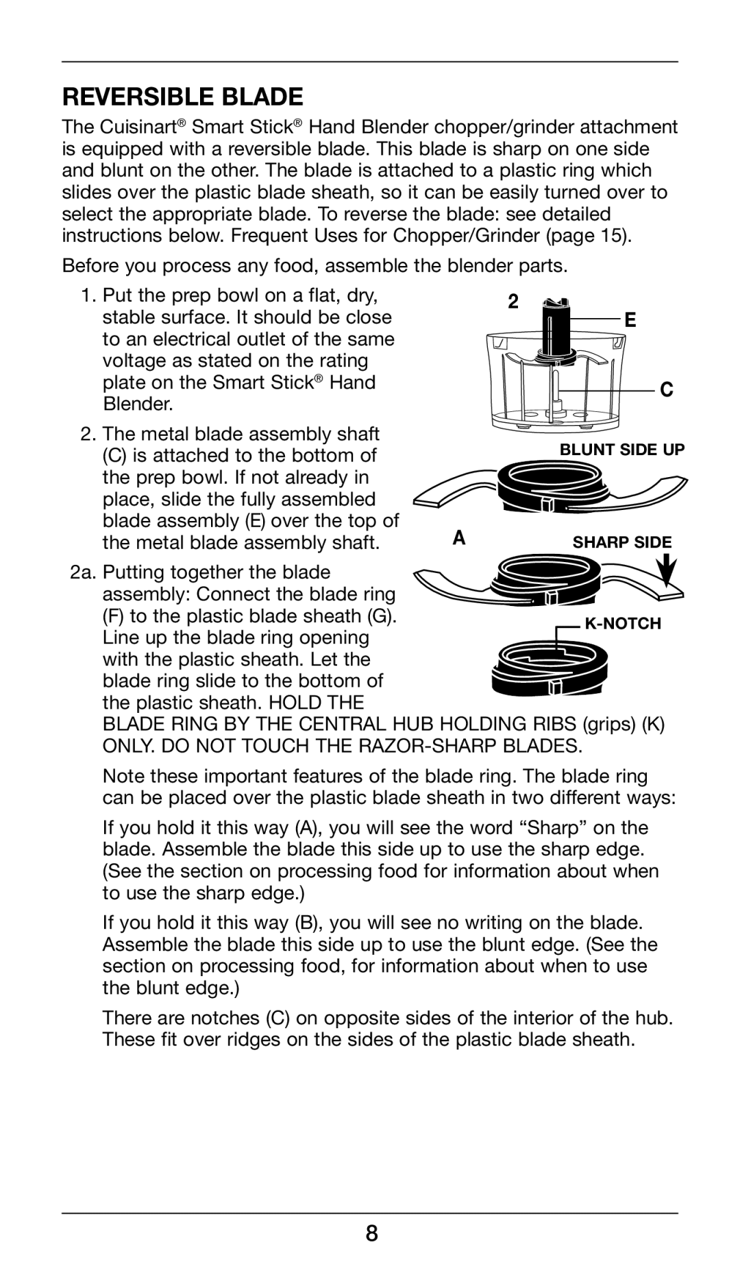 Cuisinart CSB-77 manual Reversible Blade, ONLY. do not Touch the RAZOR-SHARP Blades 