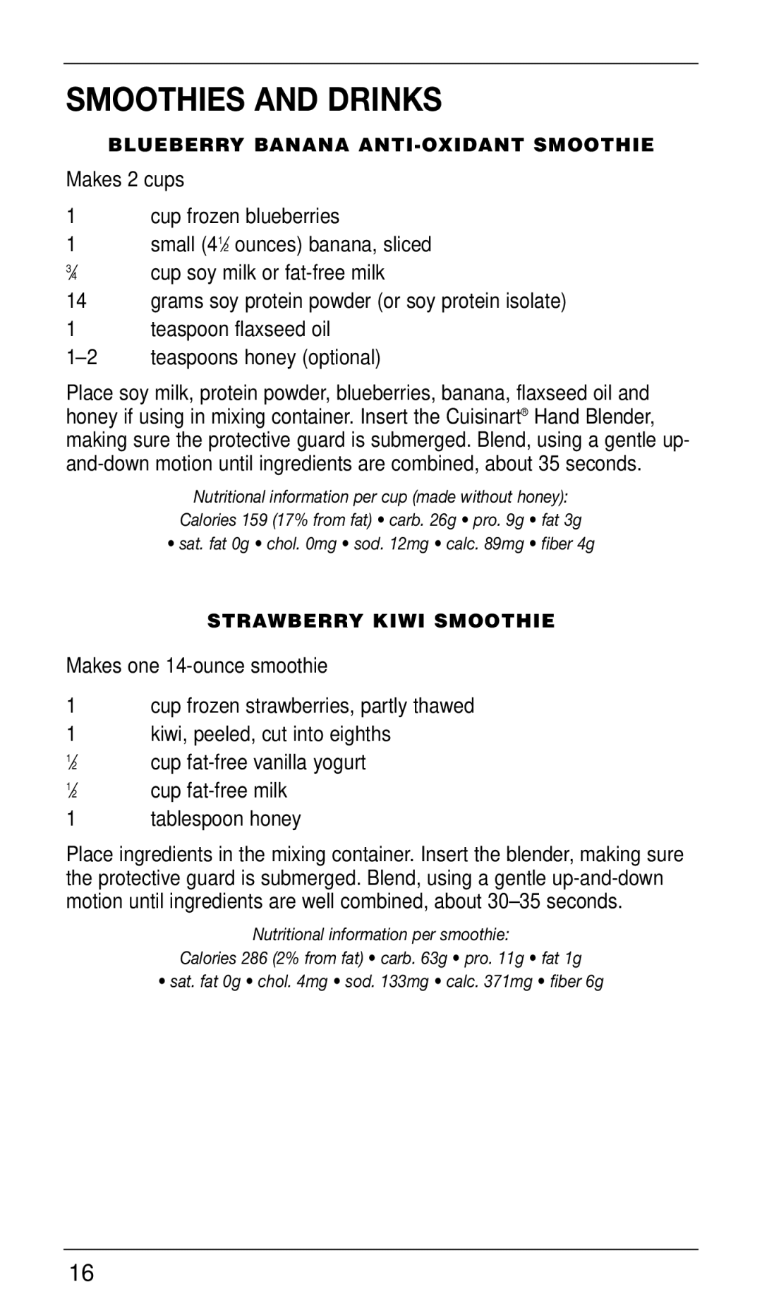 Cuisinart CSB-77 manual Smoothies and Drinks, Makes 2 cups, Makes one 14-ounce smoothie 