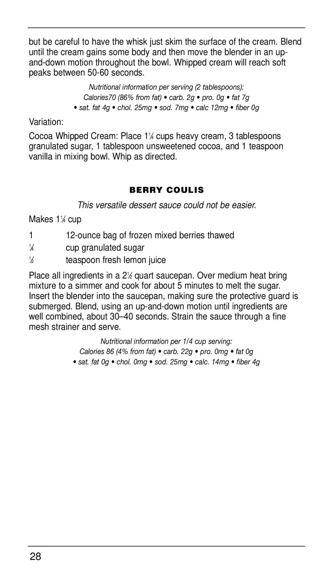 Cuisinart CSB-77 manual Variation, This versatile dessert sauce could not be easier 