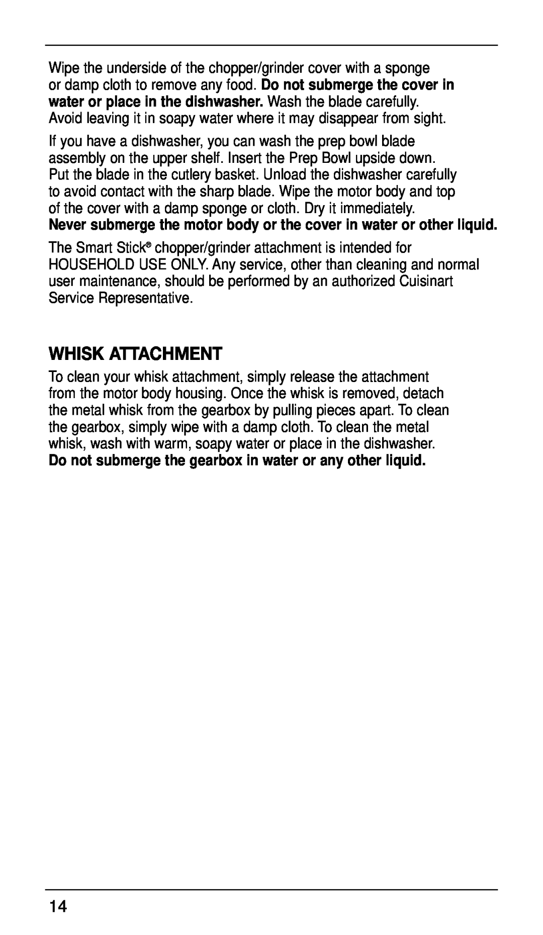 Cuisinart CSB-77 manual Never submerge the motor body or the cover in water or other liquid, Whisk Attachment 