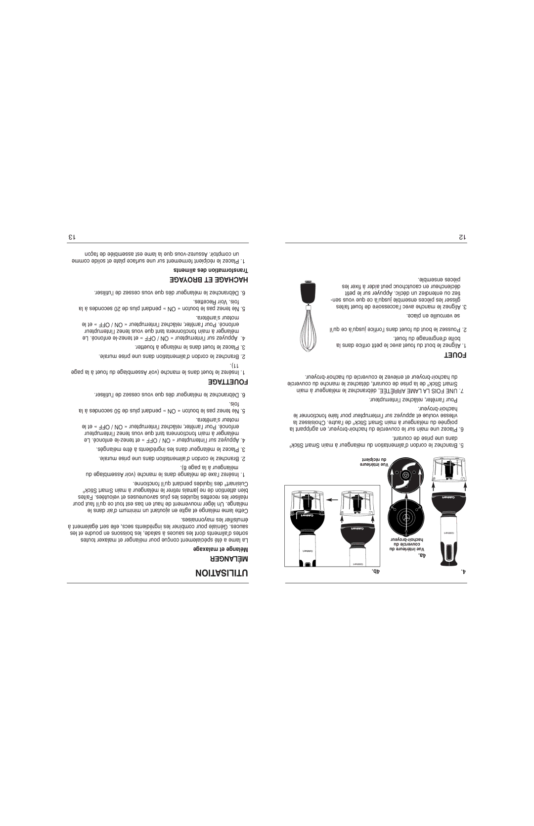 Cuisinart CSB-77C manual Utilisation, Fouettage, ’utiliser de cessez vous que dès mélangeur le Débranchez 