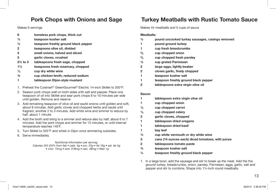 Cuisinart 10ce114829, CSK-250 manual Pork Chops with Onions and Sage, Turkey Meatballs with Rustic Tomato Sauce 