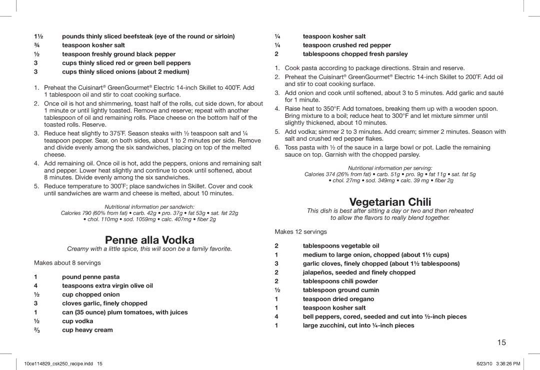 Cuisinart 10ce114829, CSK-250 manual Penne alla Vodka, Vegetarian Chili 