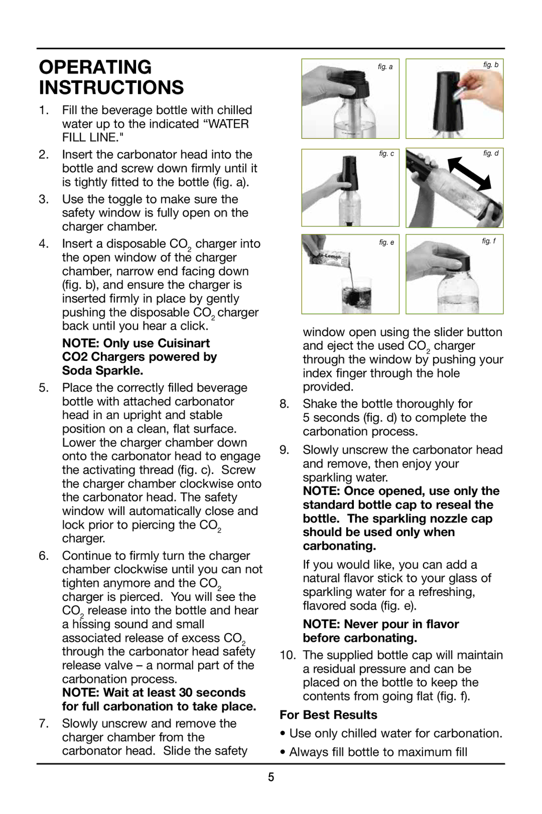 Cuisinart CSS-100 manual Operating Instructions, For Best Results 