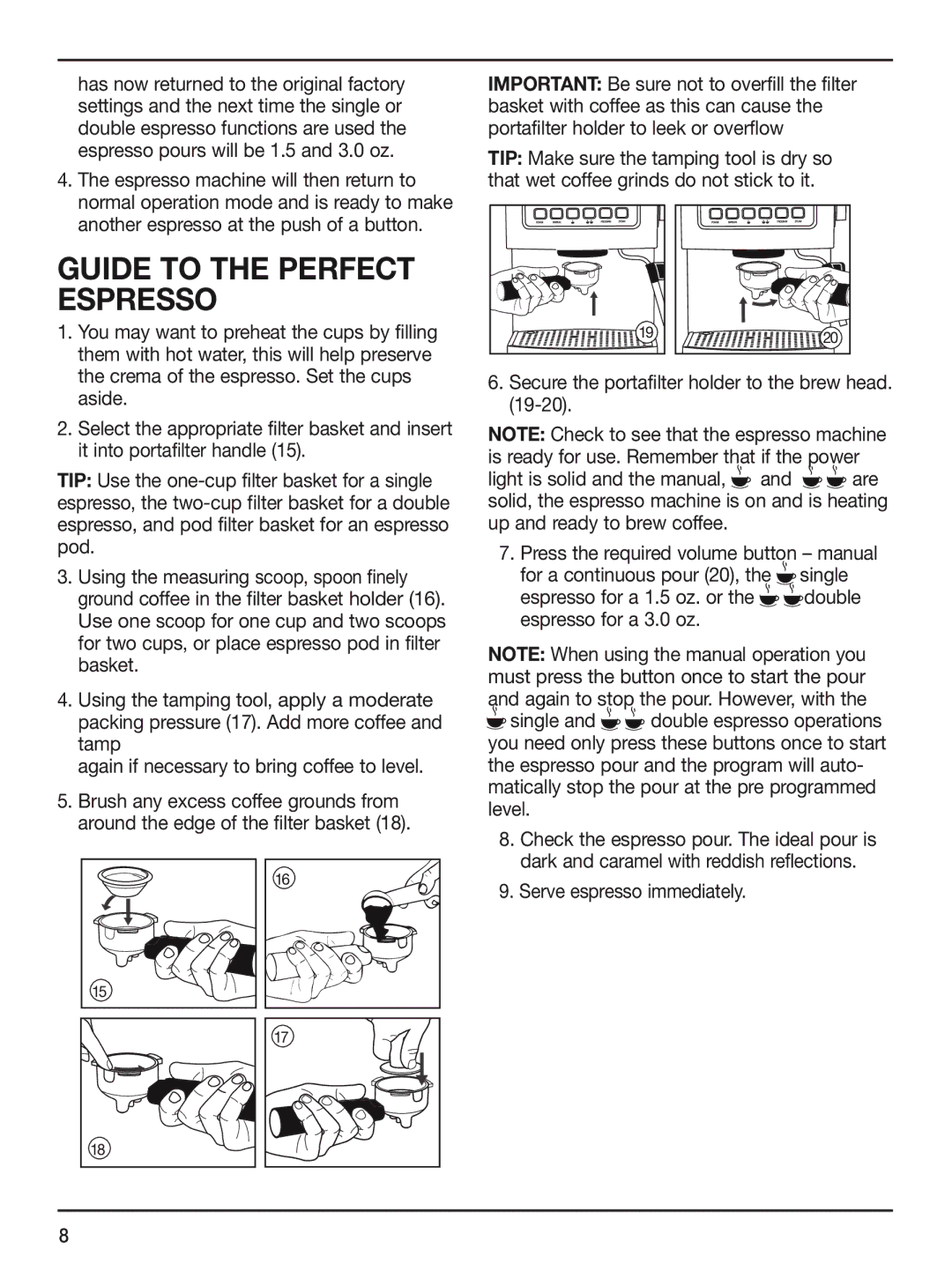 Cuisinart programmable espresso maker, CUI EM-200, em-200 manual Guide to the Perfect Espresso, Serve espresso immediately 