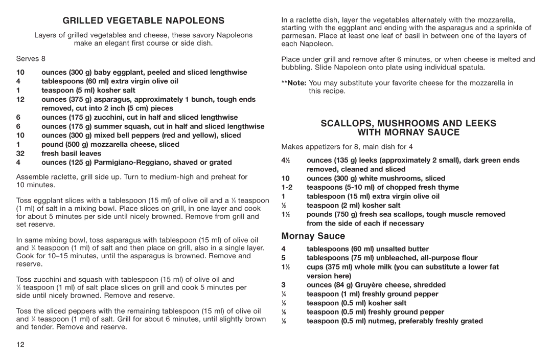 Cuisinart Cuisinart, CR-8 manual Grilled Vegetable Napoleons, SCALLOPS, Mushrooms and Leeks With Mornay Sauce 