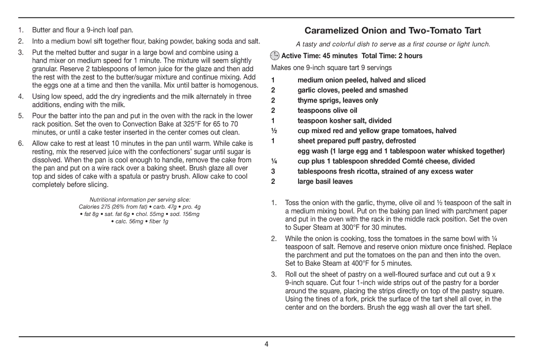 Cuisinart Cuisinart, CSO-300 manual Caramelized Onion and Two-Tomato Tart, Butter and flour a 9-inch loaf pan 
