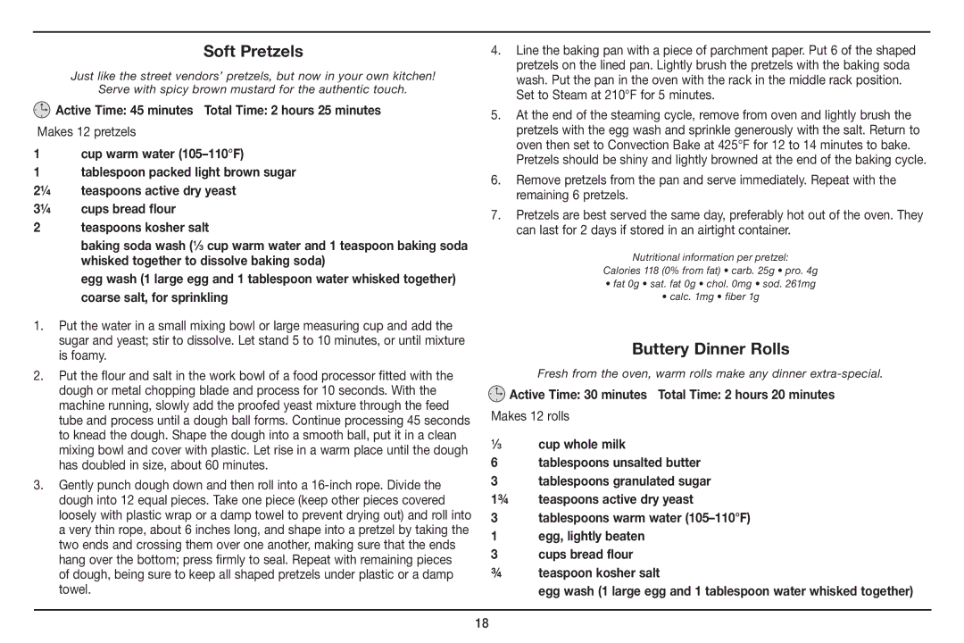 Cuisinart Cuisinart, CSO-300 manual Soft Pretzels, Buttery Dinner Rolls, Set to Steam at 210F for 5 minutes 