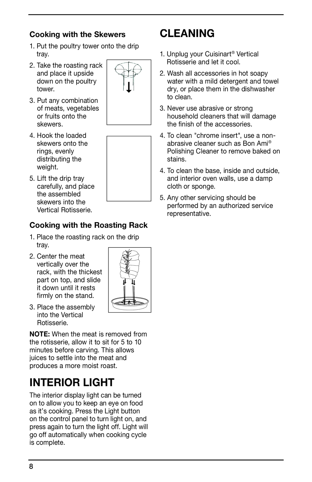 Cuisinart CVR-1000, IB-8463A manual Interior Light, Cleaning, Cooking with the Skewers, Cooking with the Roasting Rack 