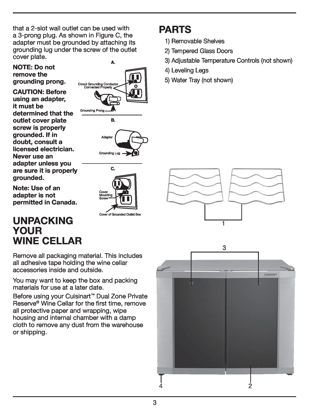 Cuisinart Dual Zone Private Reserve Wine Cellar Unpacking Your Wine Cellar, Parts, NOTE Do not remove the grounding prong 