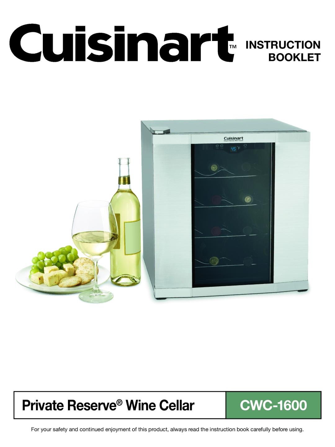 Cuisinart CWC-1600 manual Private Reserve Wine Cellar 
